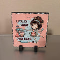 Love Is What You Bake It Girl Slate Picture With Display Legs