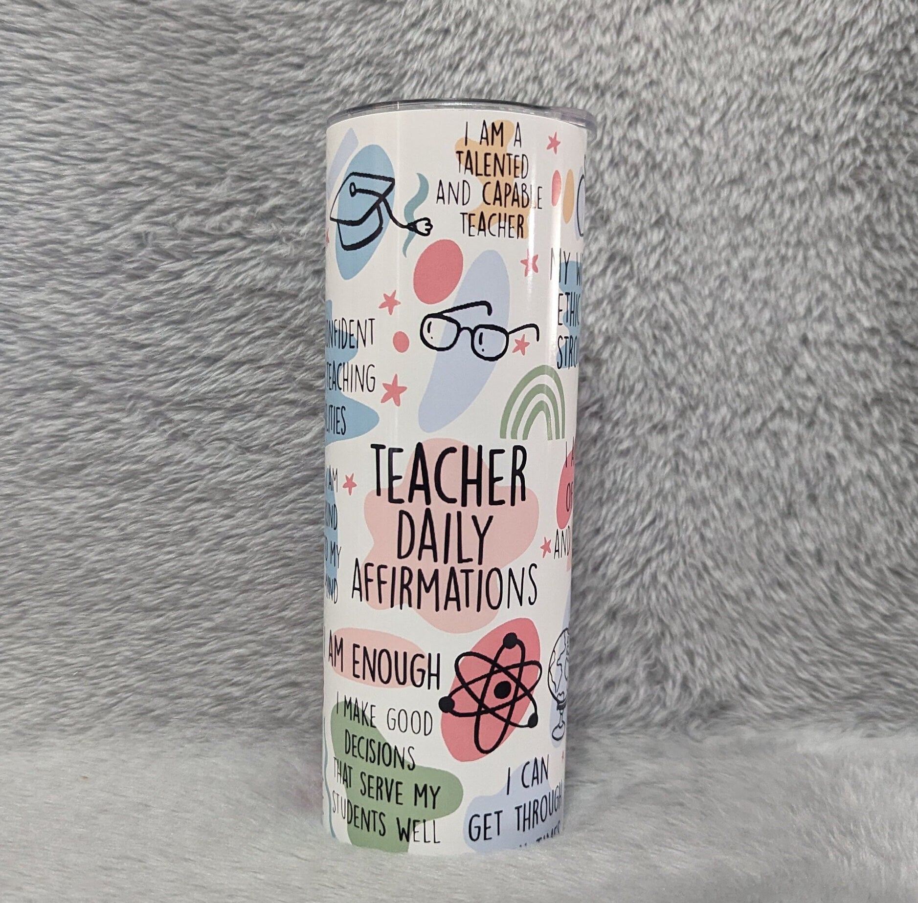 Teacher Daily Affirmations Tumbler 20oz With Reusable Straw