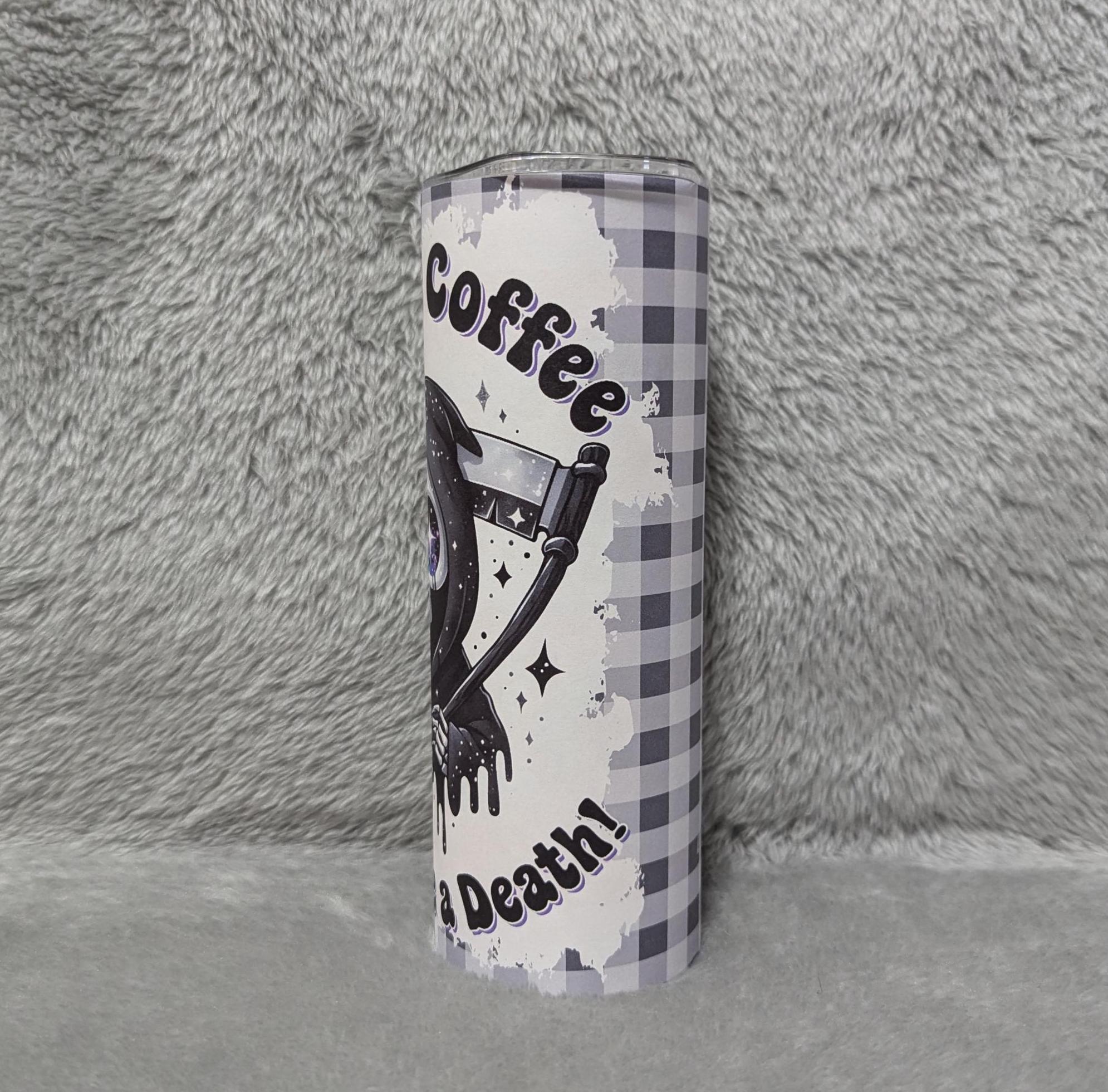Give Me Coffee Or Give Me Death Skeleton Creeper Tumbler 20oz With Reusable Straw, Can Be Personalized