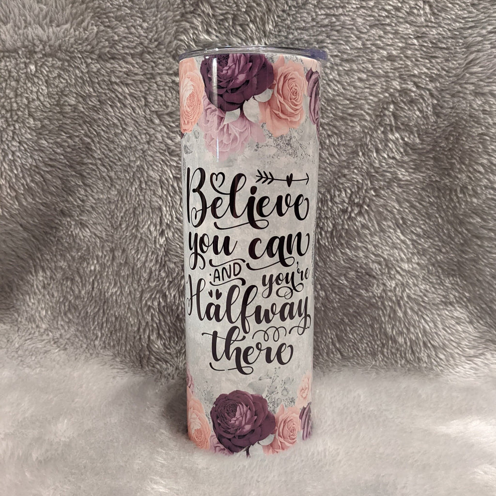 Inspirational Tumbler 20oz With Reusable Straw