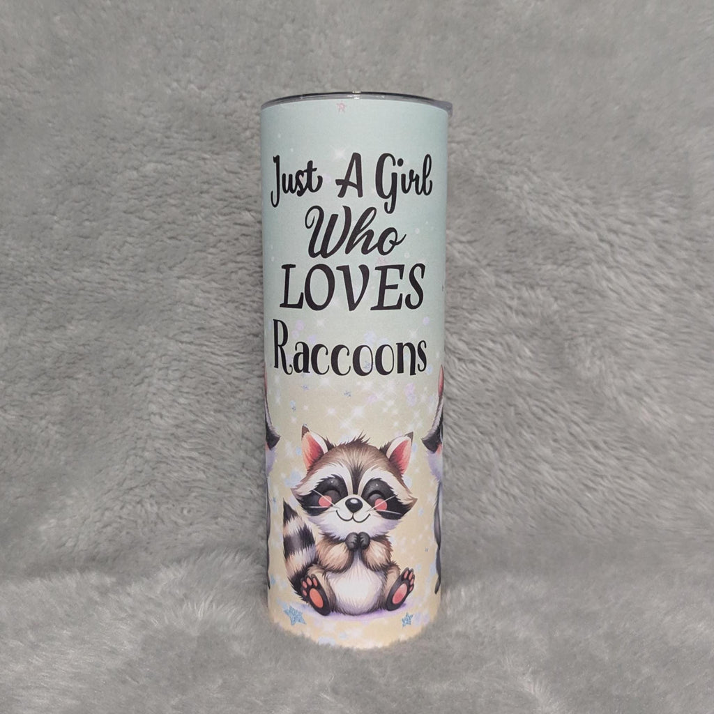 Just A Girl Who Loves Raccoons Tumbler 20oz With Reusable Straw