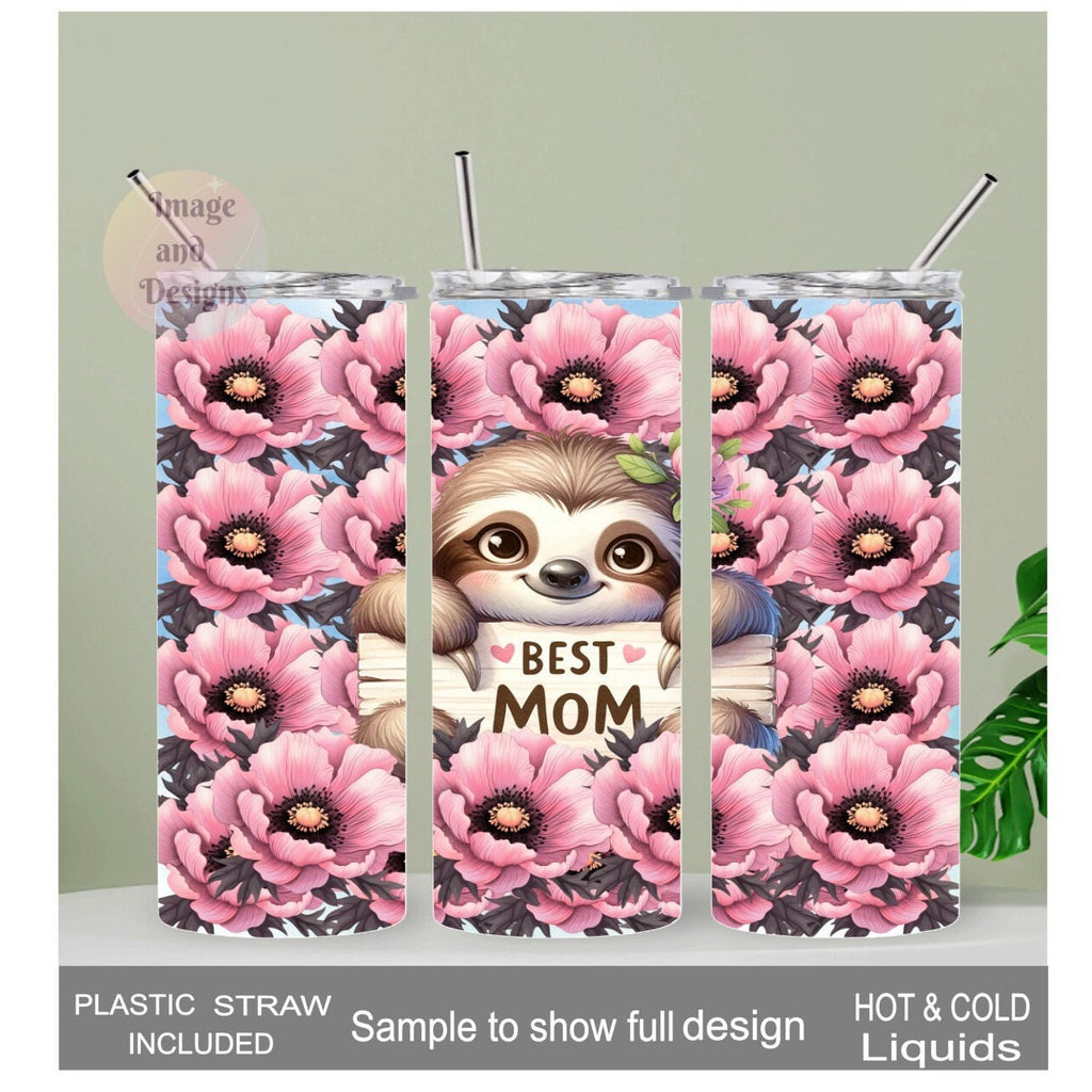 Best Mom Sloth Tumbler 20oz With Reusable Straw, Can Be Personalized