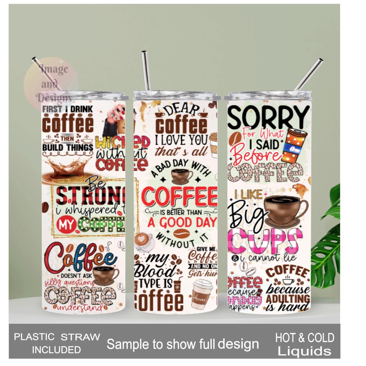 Coffee Affirmation Tumbler with Straw 20oz With Reusable Straw