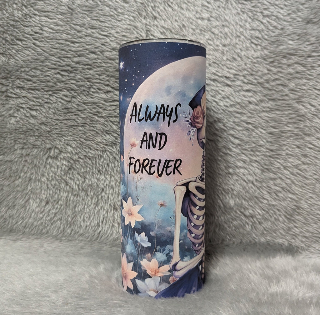 Always and Forever Skeleton Tumbler 20oz With Reusable Straw, Can Be Personalized