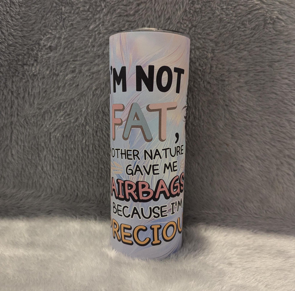 Funny Quote Girl Tumbler - I'm Not Fat Tumbler 20oz Tumber With Reusable Straw