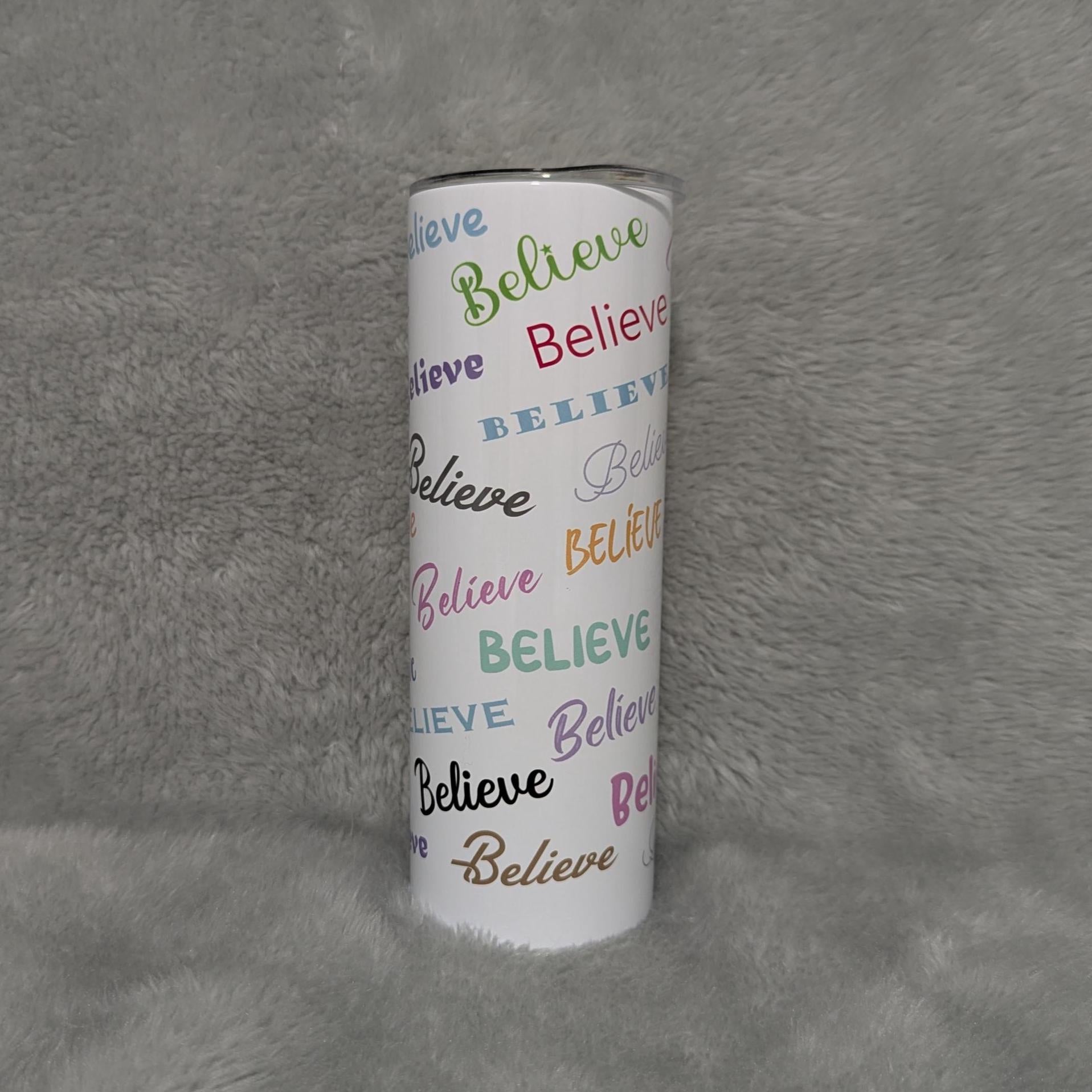 Believe Tumbler 20oz With Reusable Straw