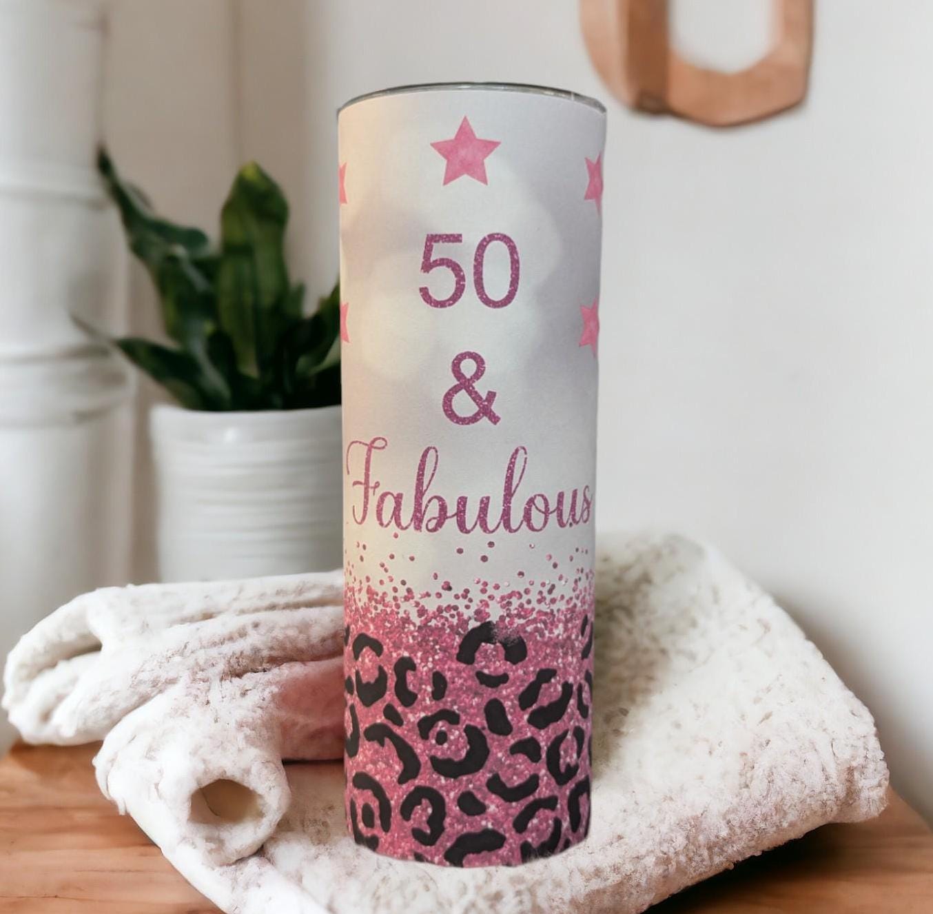 50 and Fabulous Birthday Tumbler 20oz With Reusable Straw, Can Be Personalized