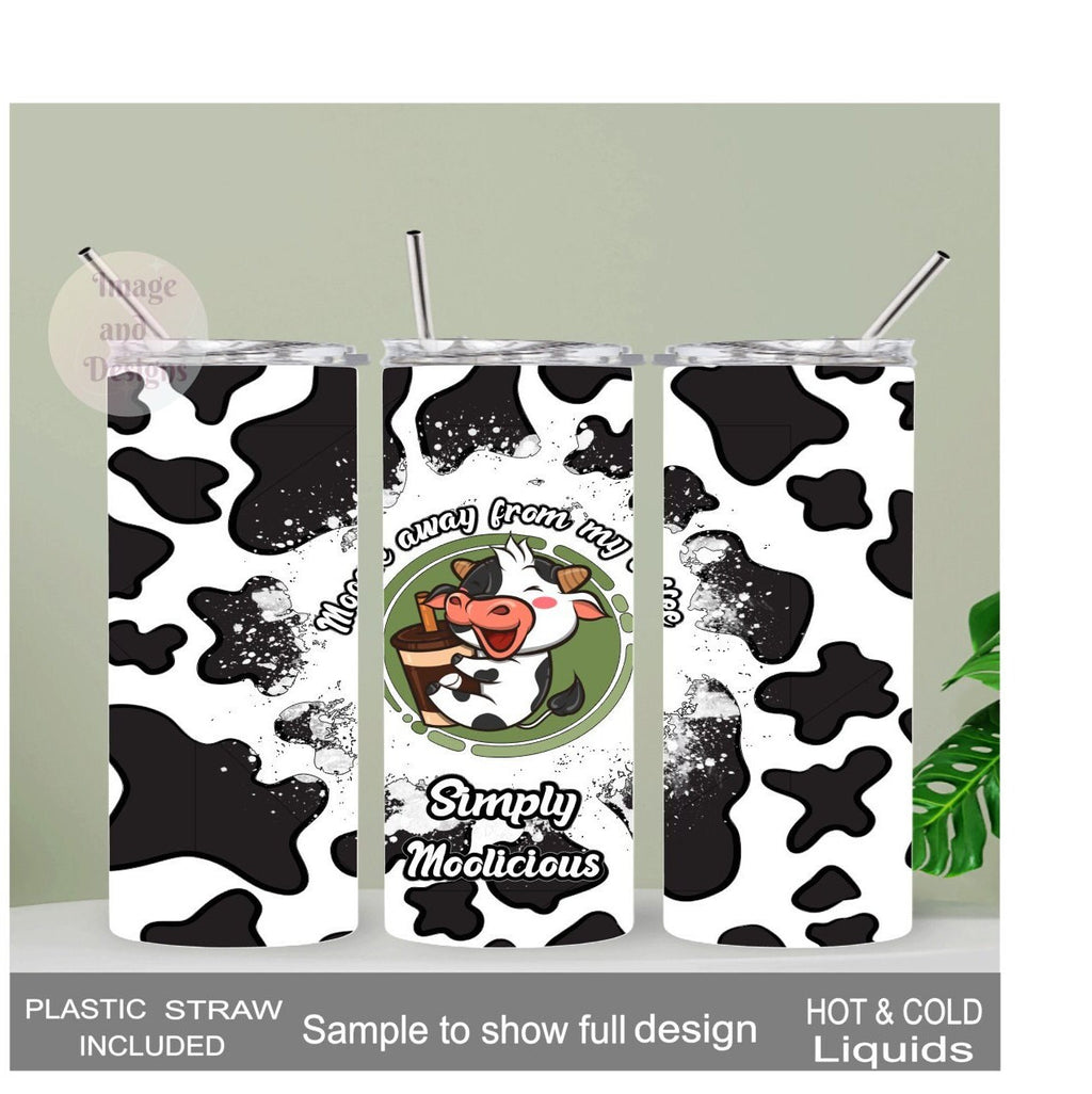 Cow Coffee Tumbler, Mooove away from my coffee Simply Moolicious Cow Tumbler 20oz With Reusable Straw
