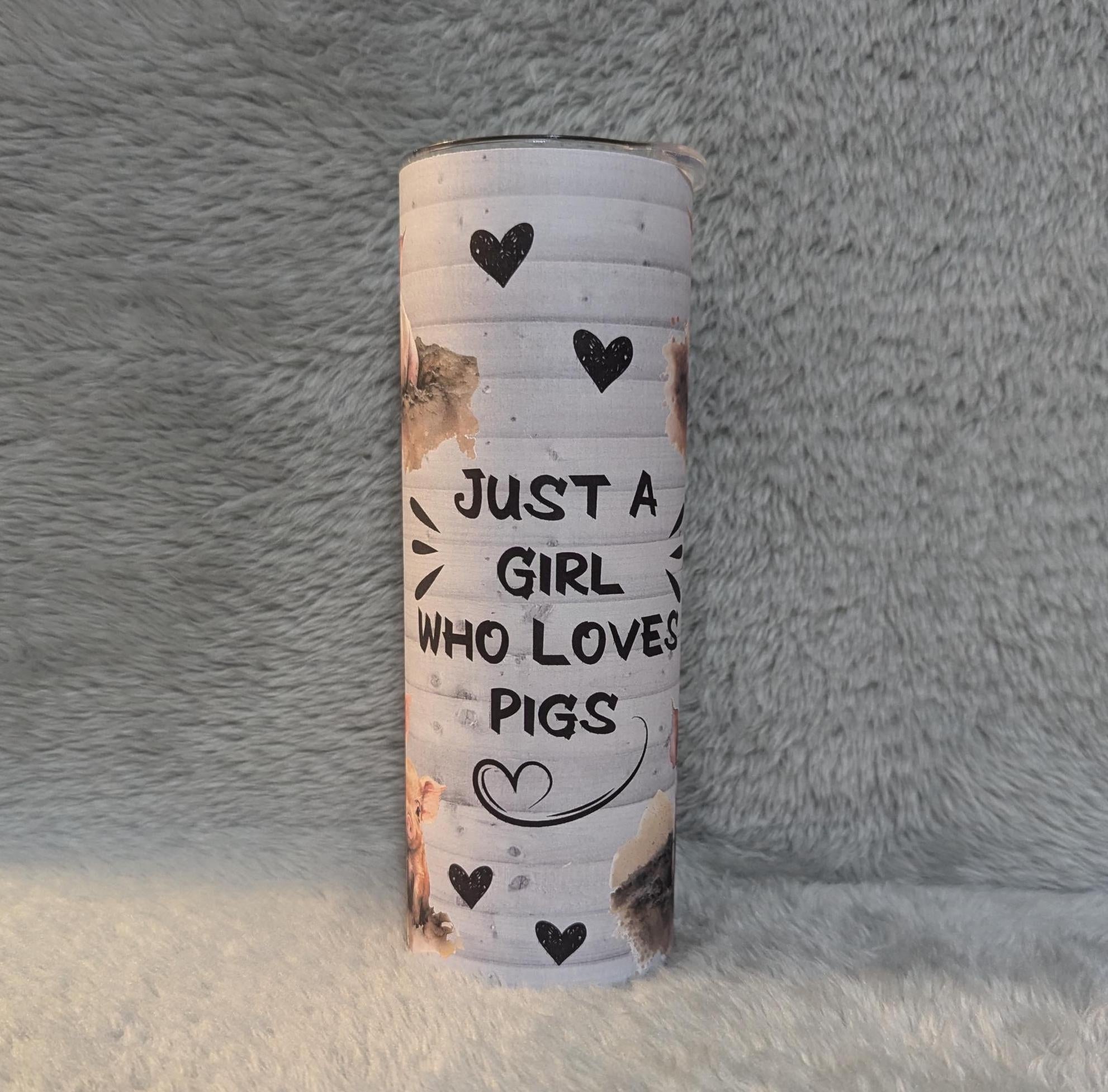 Just A Girl Who Loves Pigs Tumbler 20oz With Reusable Straw