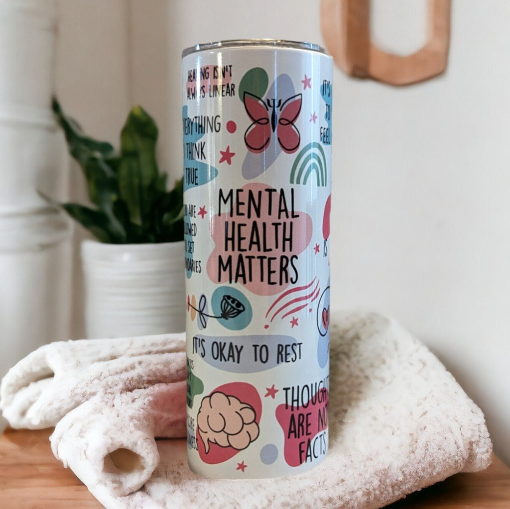 Mental Health Matters Tumbler 20oz With Reusable Straw