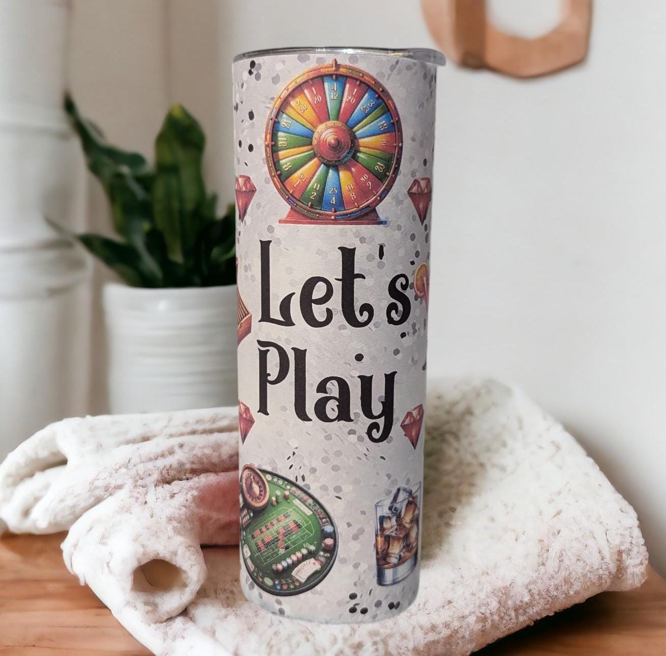 Let's Play Casino Tumbler 20oz With Reusable Straw