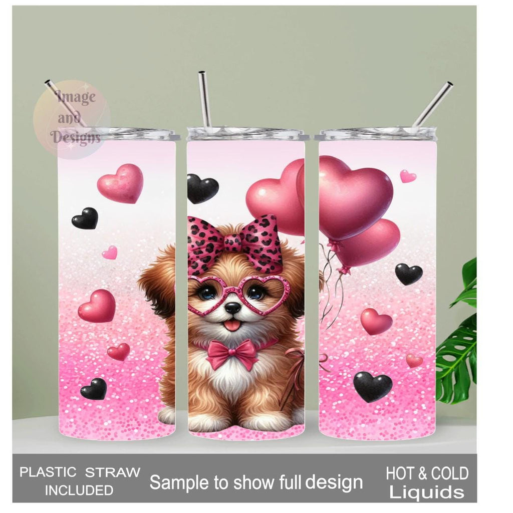 Valentine Puppy Tumbler 20oz With Reusable Straw, Can Be Personalized