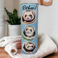 Ferret Tumbler 20oz With Reusable Straw, Can Be Personalized