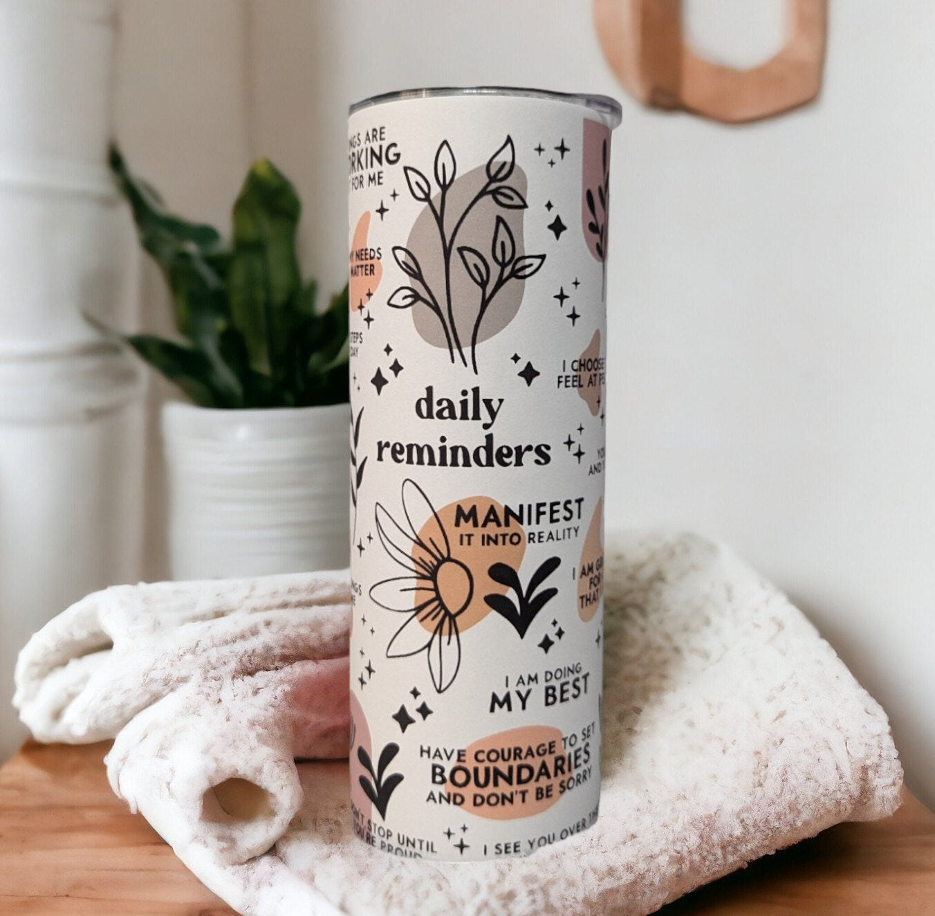 Daily Reminder Tumbler 20oz With Reusable Straw