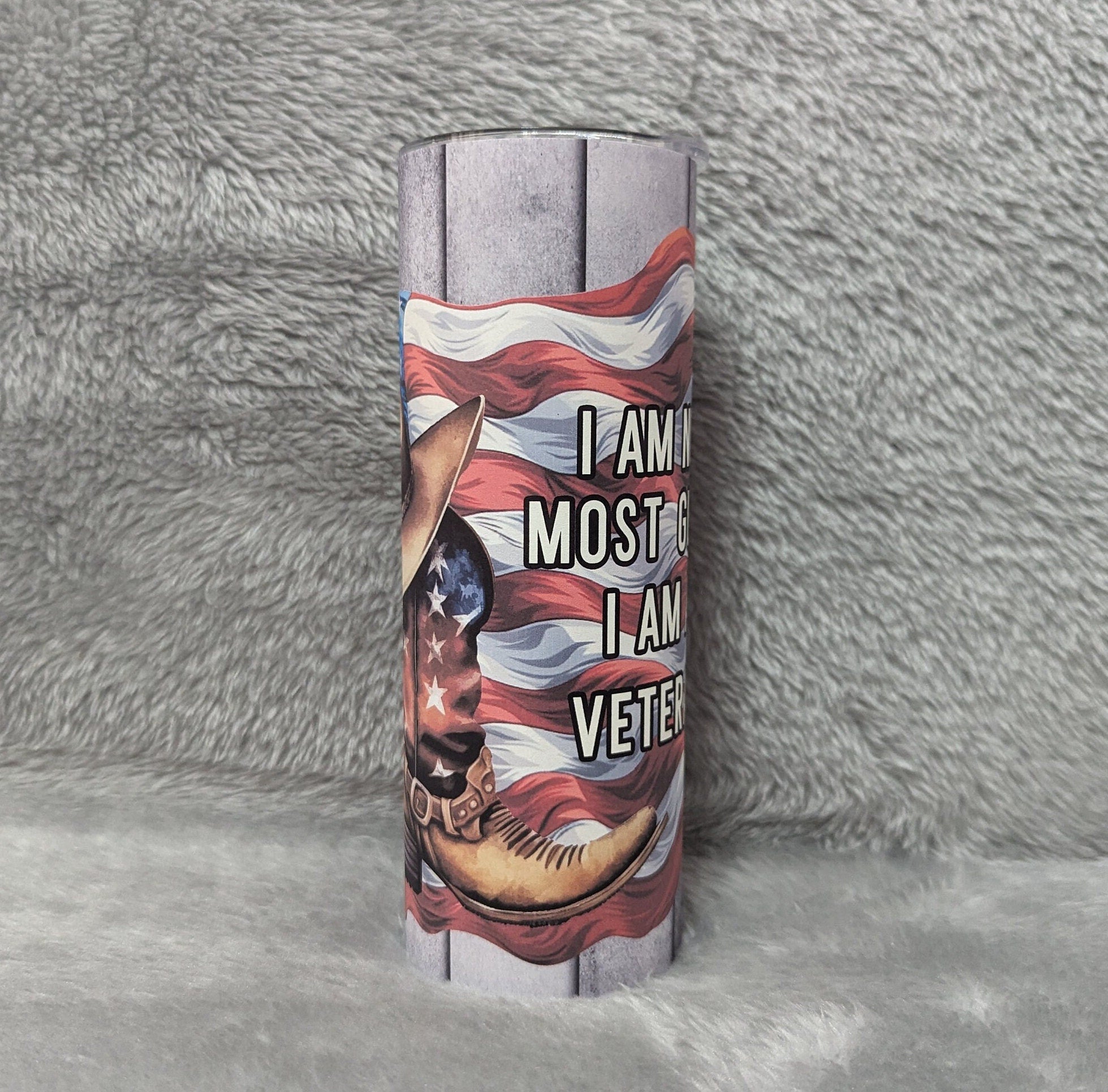 I Am Not Most Guys I Am a Veteran Tumbler 20oz With Reusable Straw, Can Be Personalized
