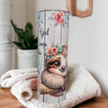 Just A Girl Who Loves Sloths Tumbler 20oz With Reusable Straw, Can Be Personalized
