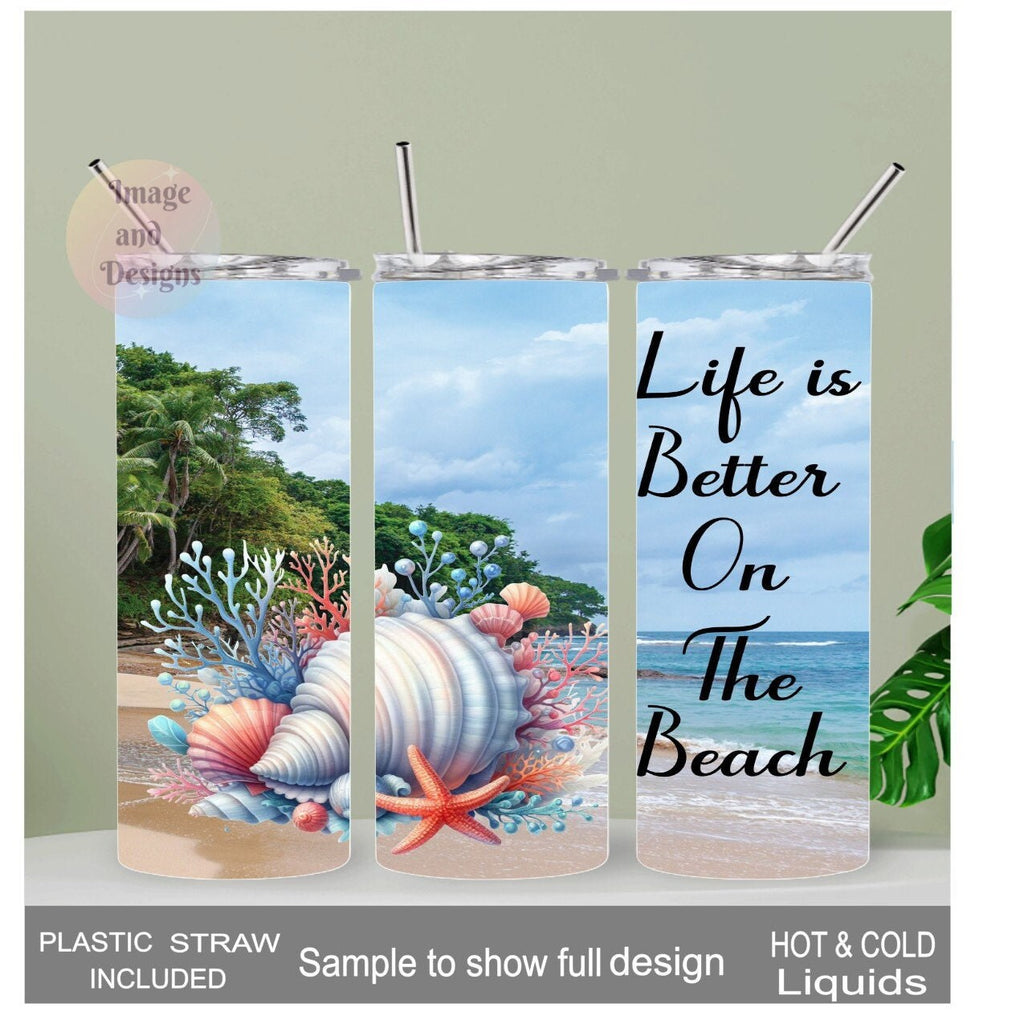 Life Is Better On The Beach Beach Tumbler 20oz With Reusable Straw, Can Be Personalized