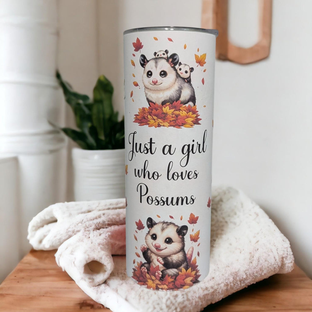 Just a Girl Who Loves Possums 20oz Tumbler