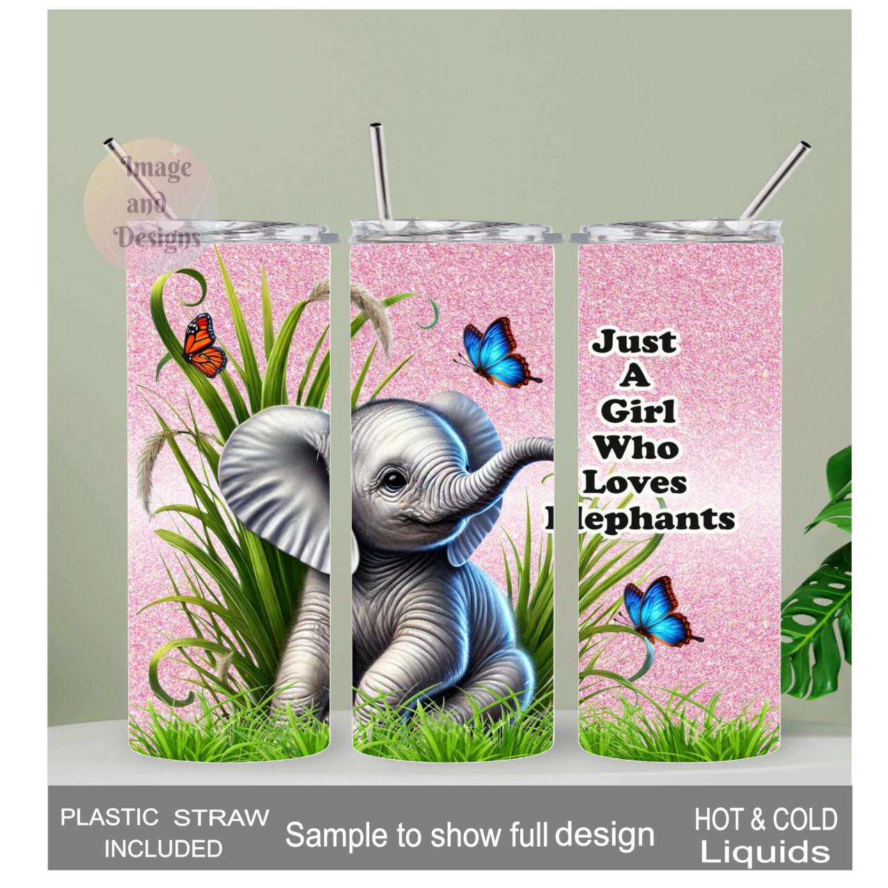Just A Girl Who Loves Elephants Tumbler 20oz With Reusable Straw, Can Be Personalized