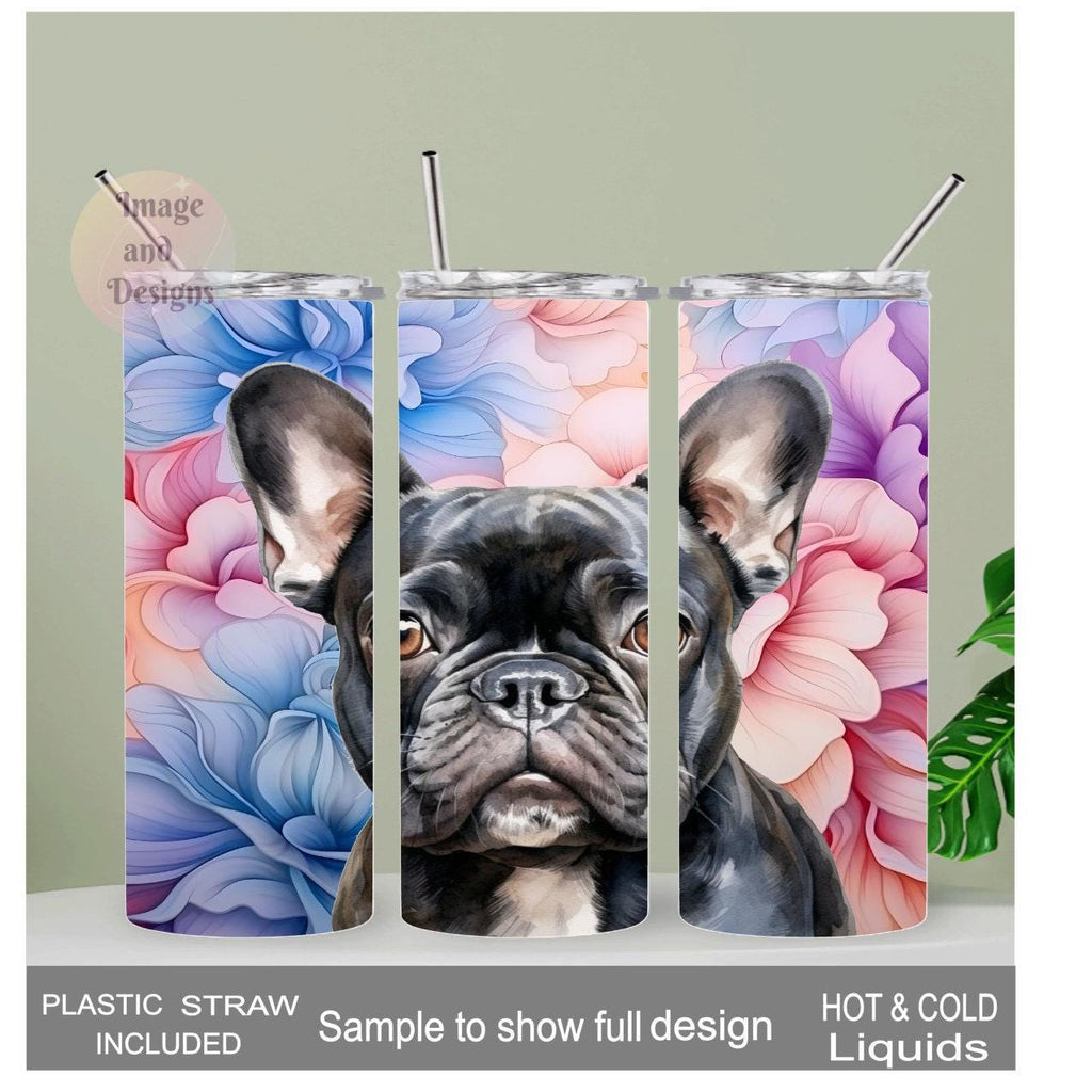 French Bulldog Tumbler 20oz With Reusable Straw, Can Be Personalized