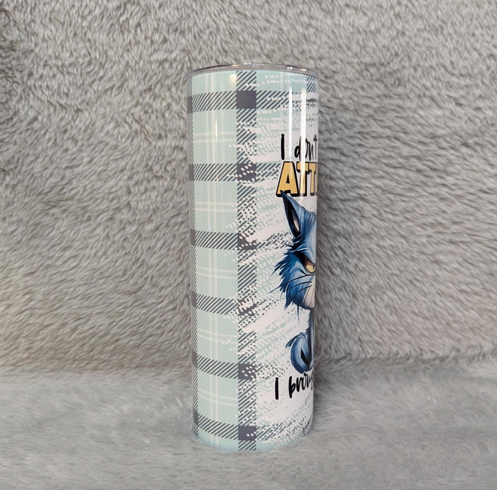 I Don't Need Your Attitude Cat Tumbler 20oz With Reusable Straw, Can Be Personalized
