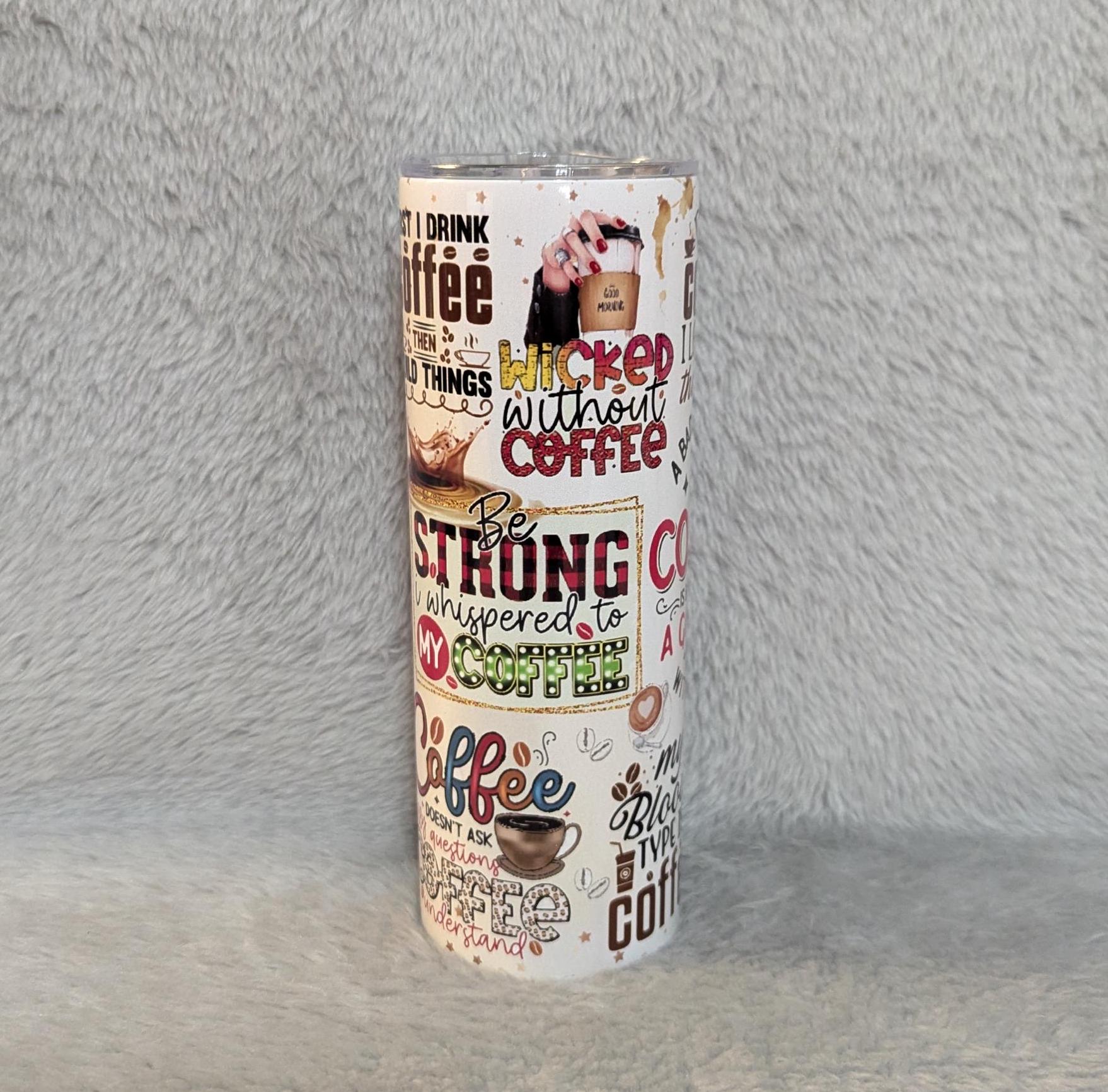 Coffee Affirmation Tumbler with Straw 20oz With Reusable Straw
