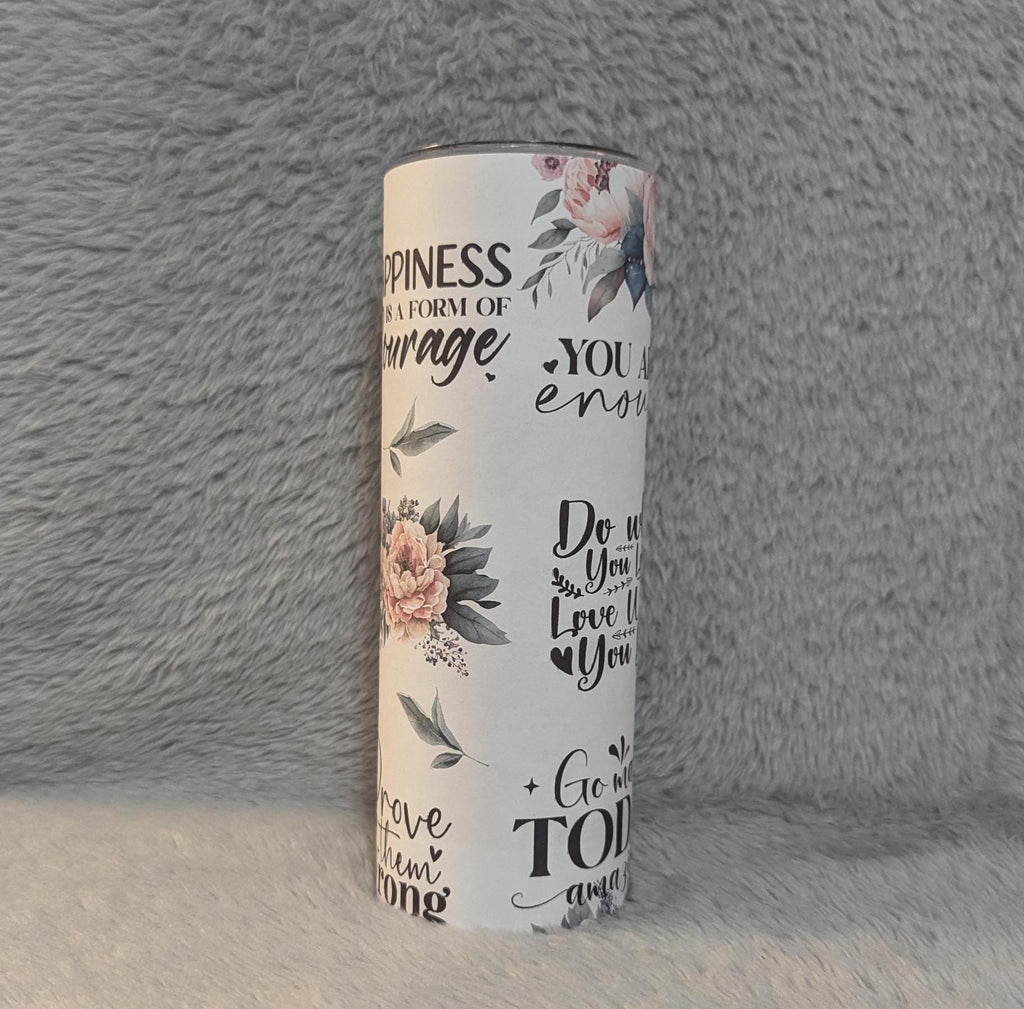 Inspirational Affirmation Tumbler 20oz With Reusable Straw