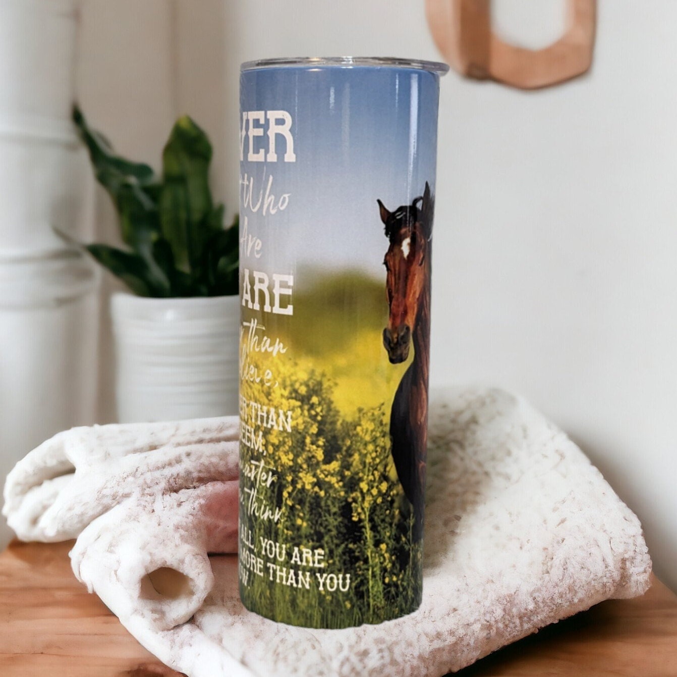 Never Forget Who You Are Horse Tumbler 20oz With Reusable Straw