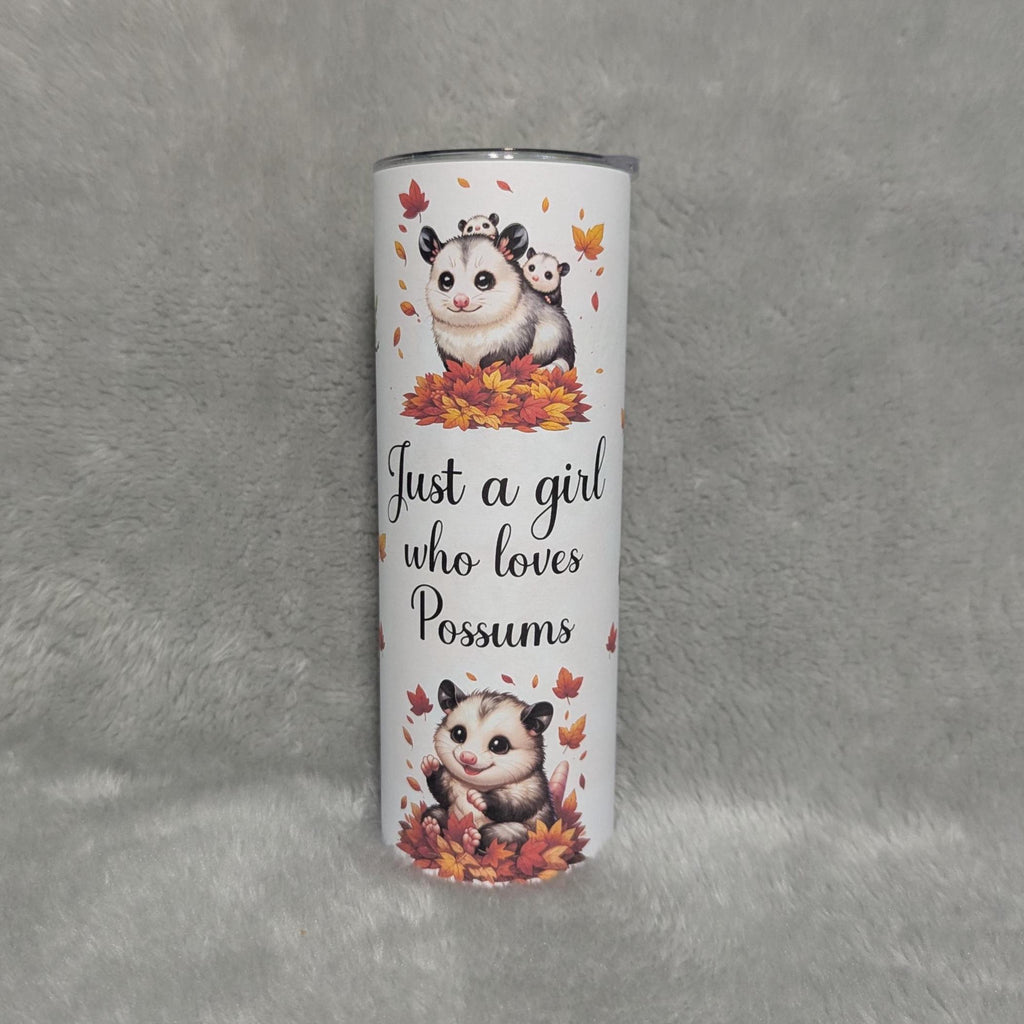 Just a Girl Who Loves Possums 20oz Tumbler