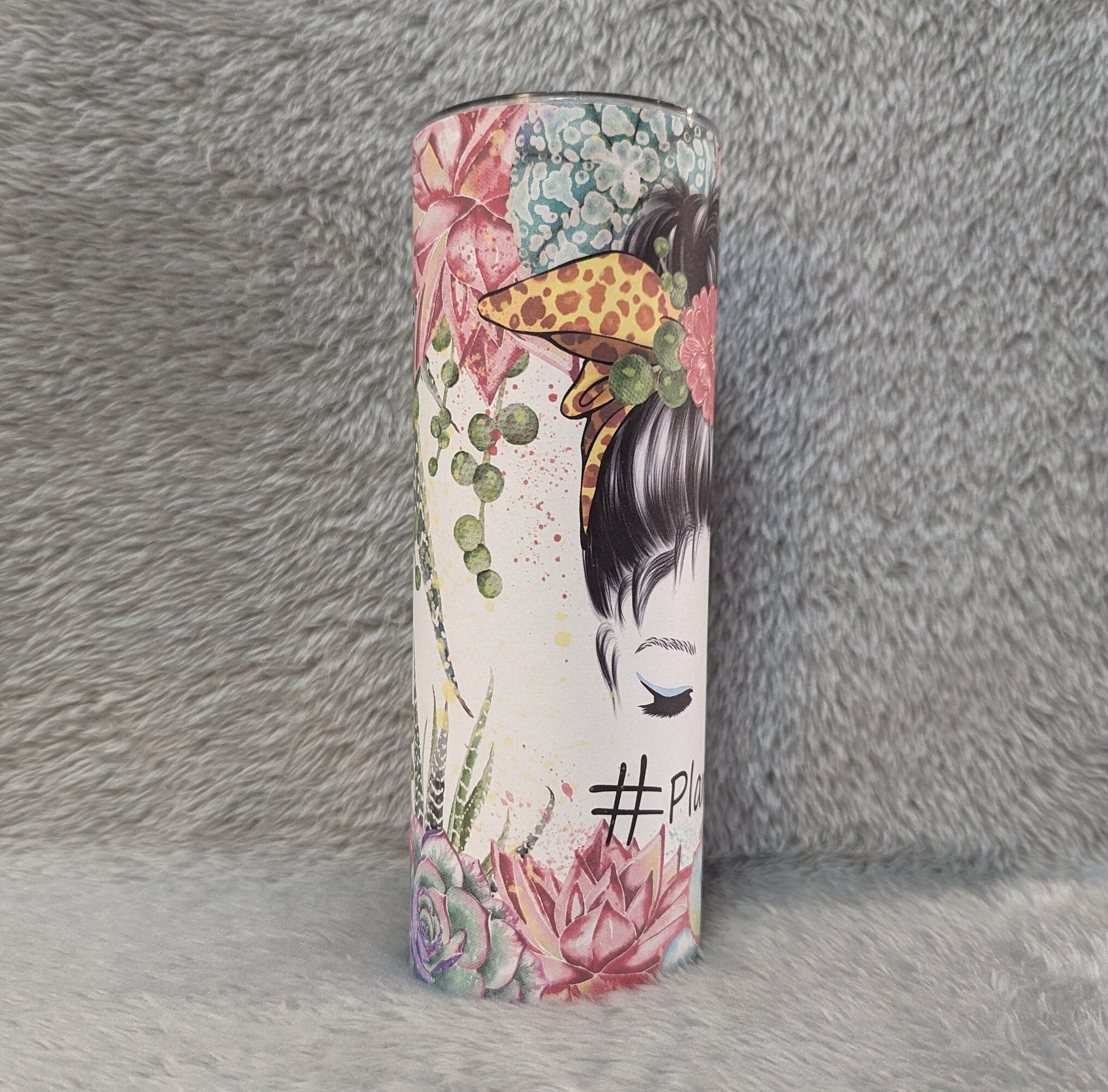 Plant Life Tumbler With Plants and A Mom Bun/Messy Bun Girl 20oz With Reusable Straw, Can Be Personalized