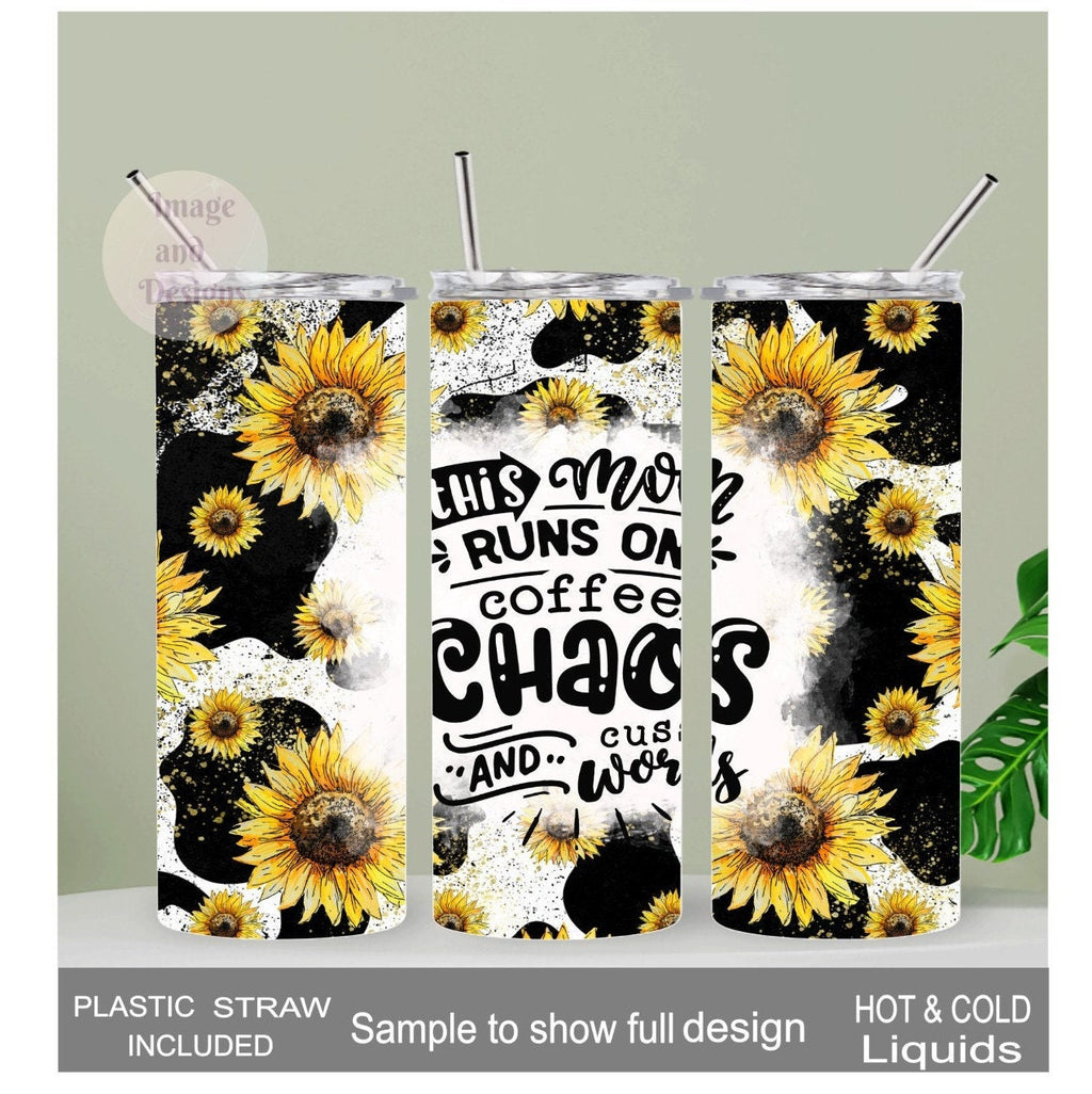 This Mom Runs On Coffee Chaos and Cuss Words Tumbler 20oz With Reusable Straw