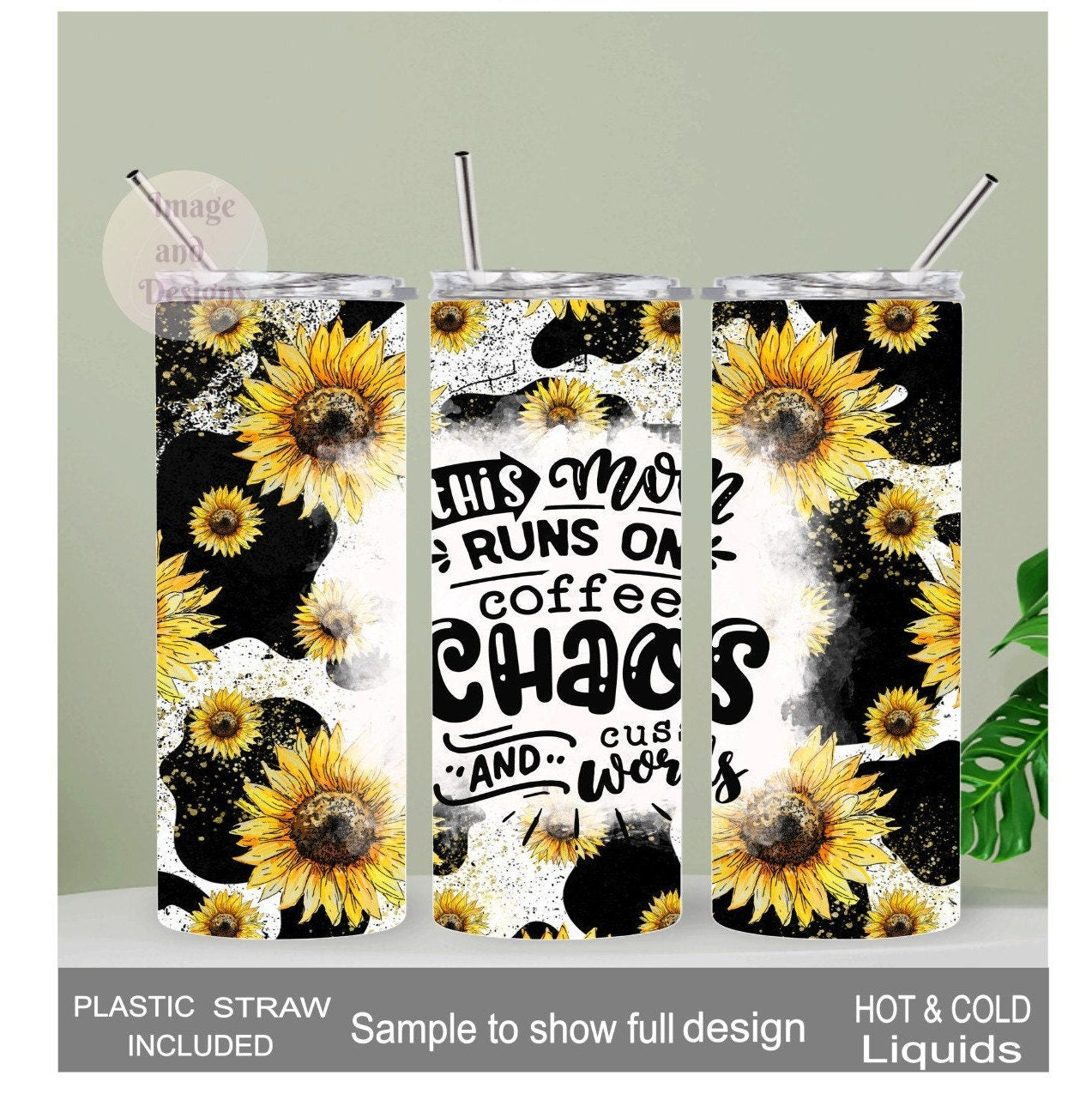 This Mom Runs On Coffee Chaos and Cuss Words Tumbler 20oz With Reusable Straw