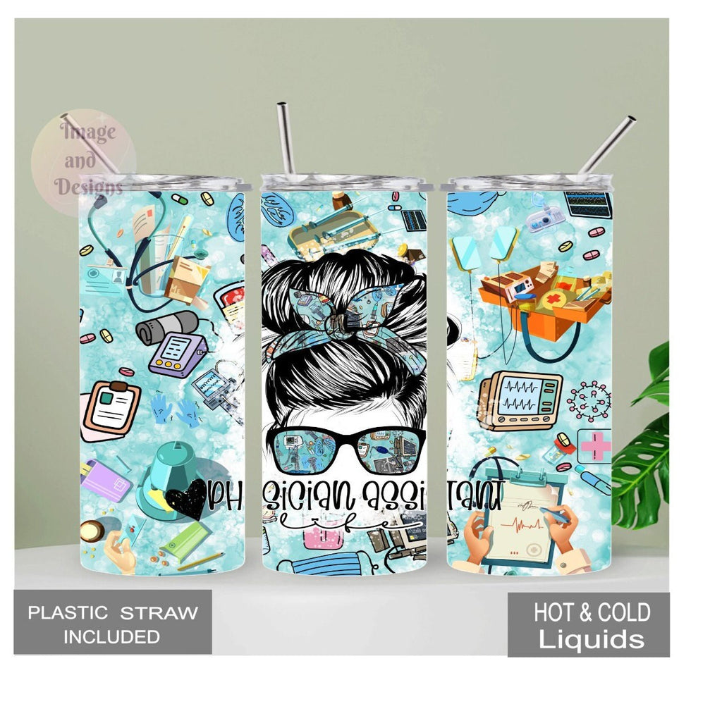 Physicians Assistant Tumbler 20oz With Reusable Straw, Can Be Personalized