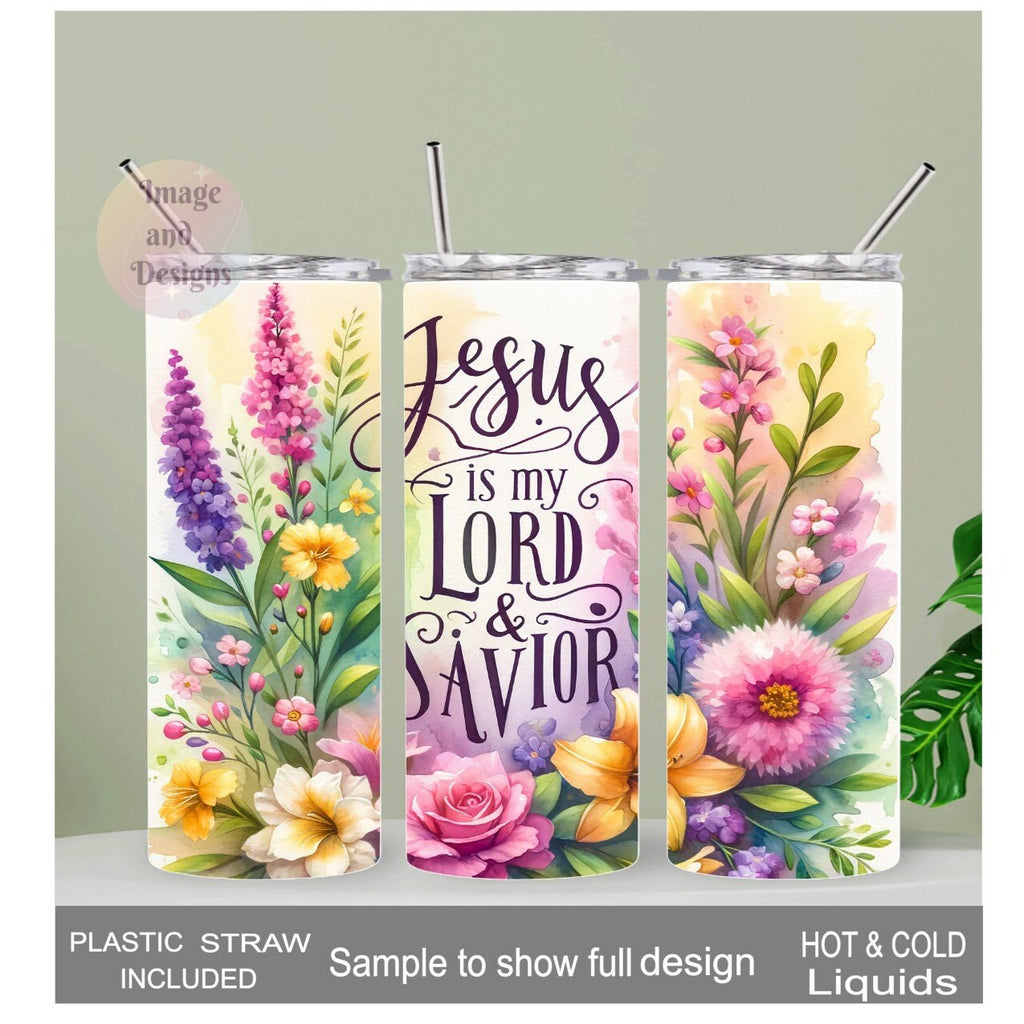 Jesus Is My Lord & Savior Tumbler - Christian Drinkware 20oz With Reusable Straw