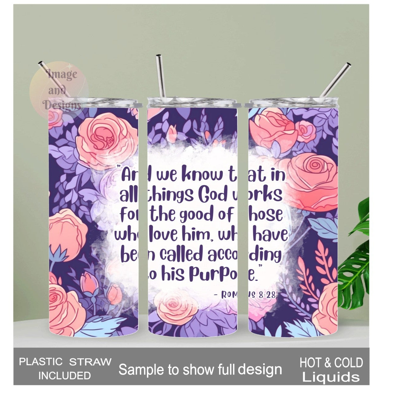 Romans 8:28, Religious Tumbler 20oz With Reusable Straw