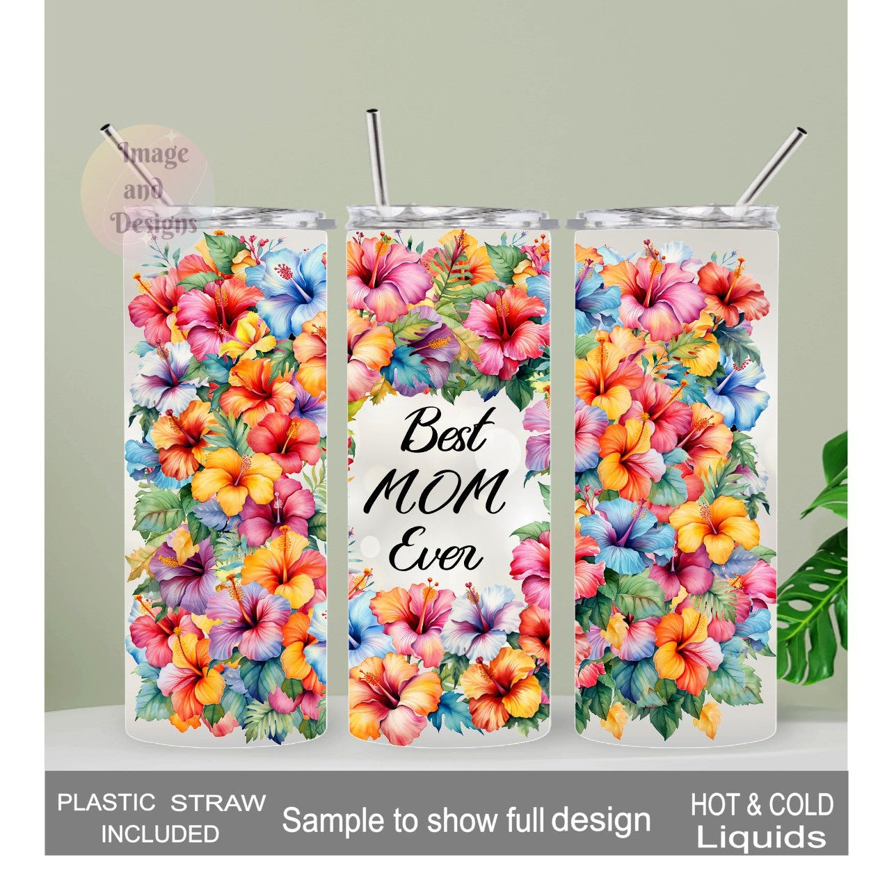 Best Mom Ever Tumbler with Pretty Hibiscus Flowers 20oz With Reusable Straw