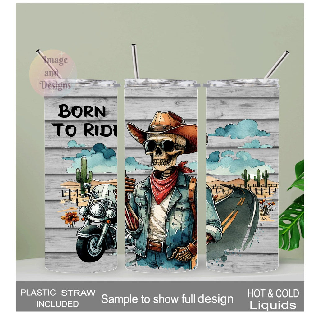 Born To Ride Skeleton Biker Tumbler  20oz With Reusable Straw, Can Be Personalized