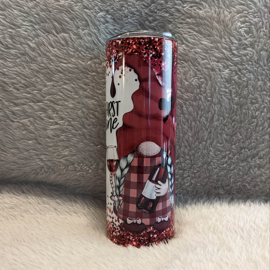 But First Wine Gnome Tumbler 20oz With Reusable Straw