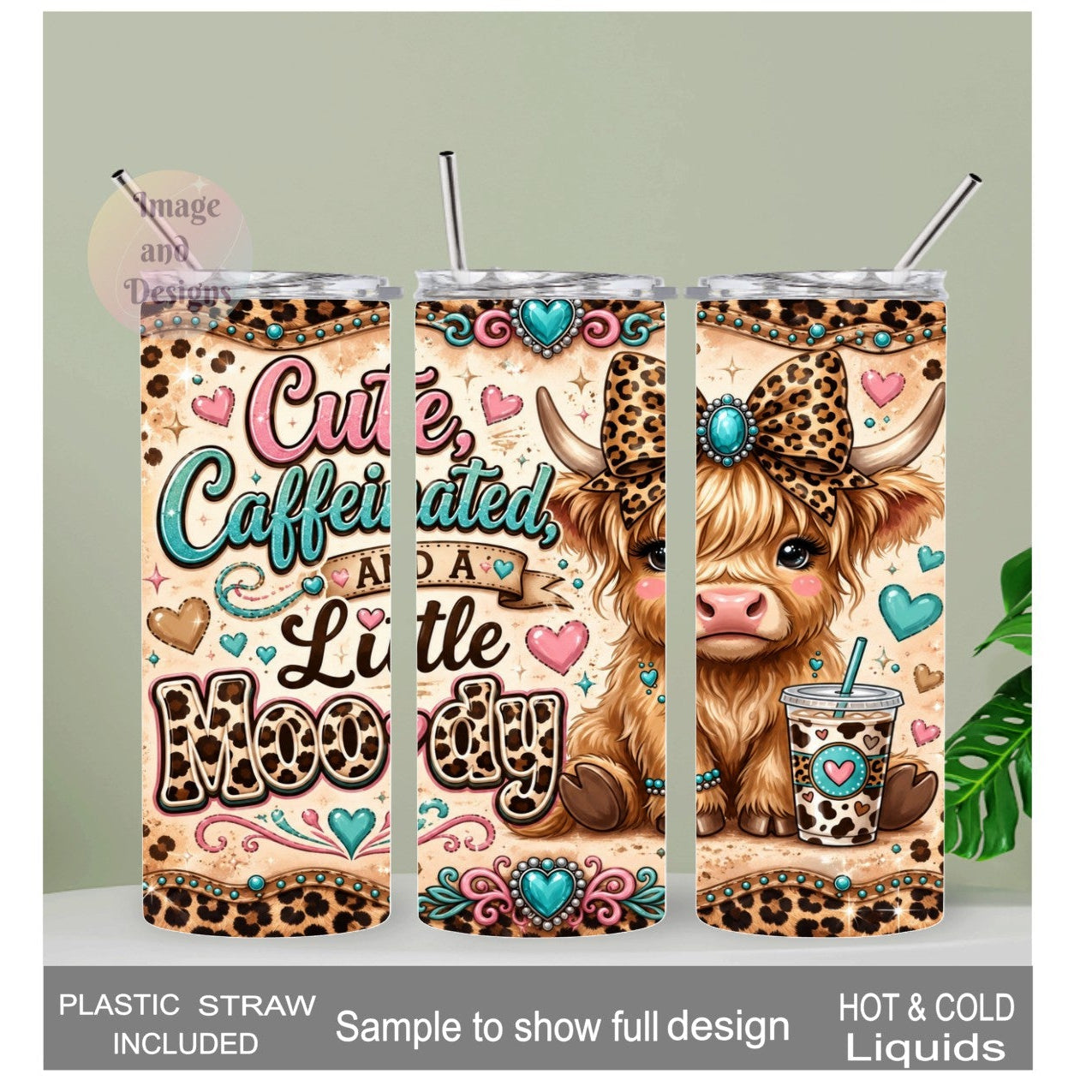 Caffeinated And A Little Moody Highland Cow Tumbler 20oz With Reusable Straw