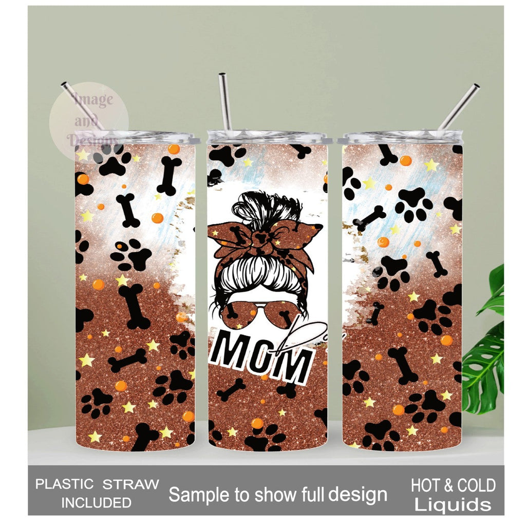 Dog Mom Tumbler  20oz With Reusable Straw, Can Be Personalized