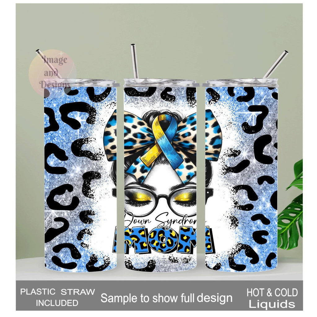 Down Syndrome Mom Tumbler 20oz With Reusable Straw, Can Be Personalized