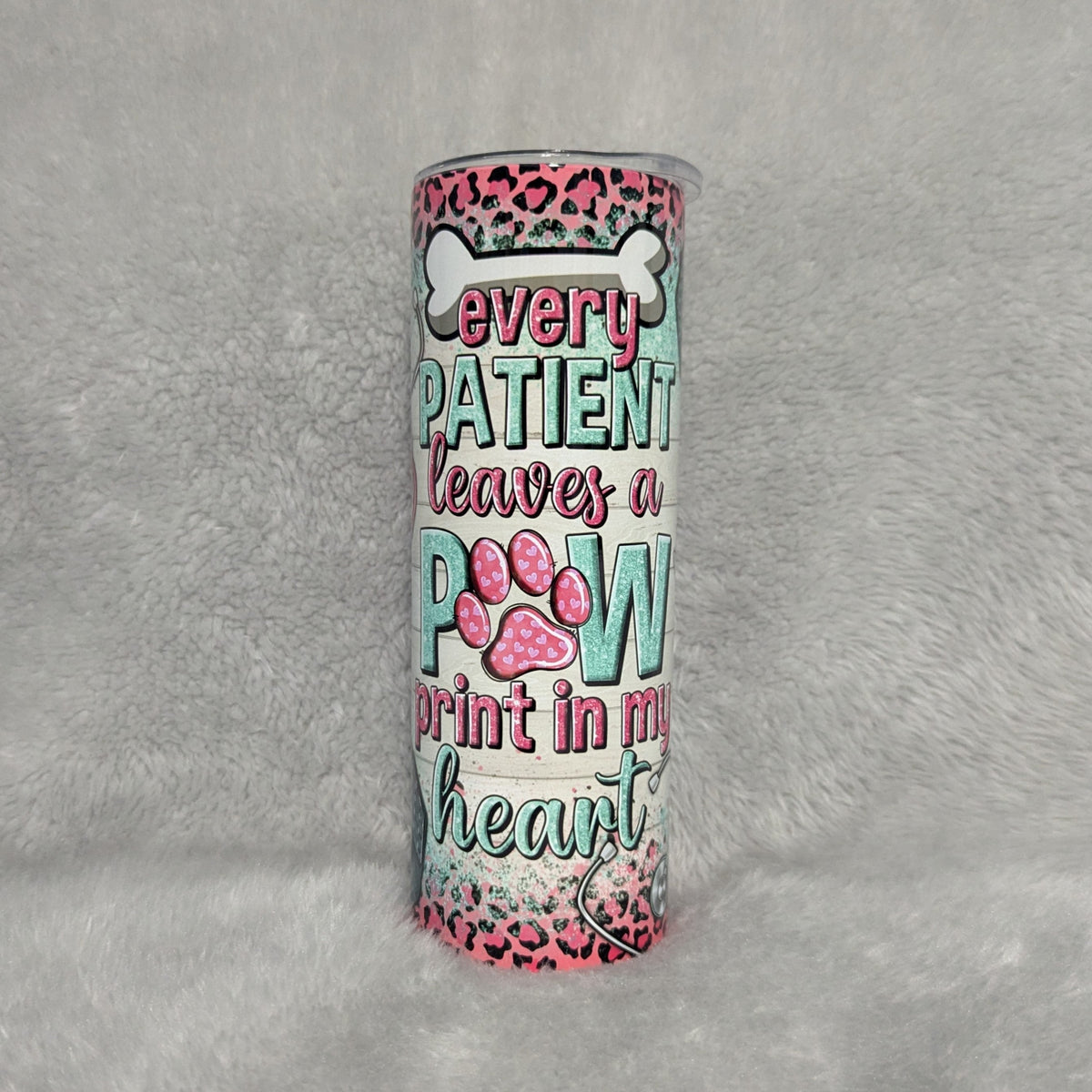 Every Patient Leaves A Paw Print In My Heart Tumbler 20oz With Reusable Straw