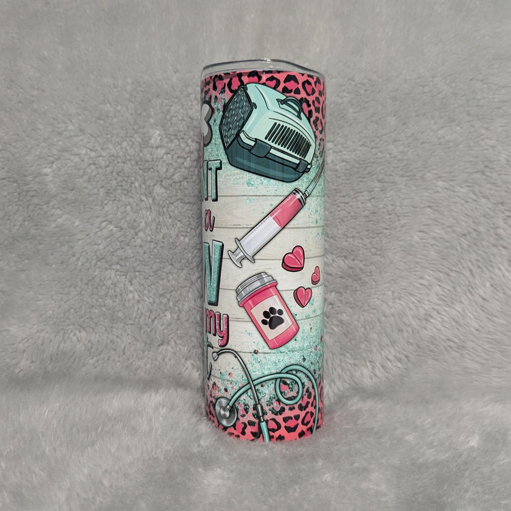 Every Patient Leaves A Paw Print In My Heart Tumbler 20oz With Reusable Straw