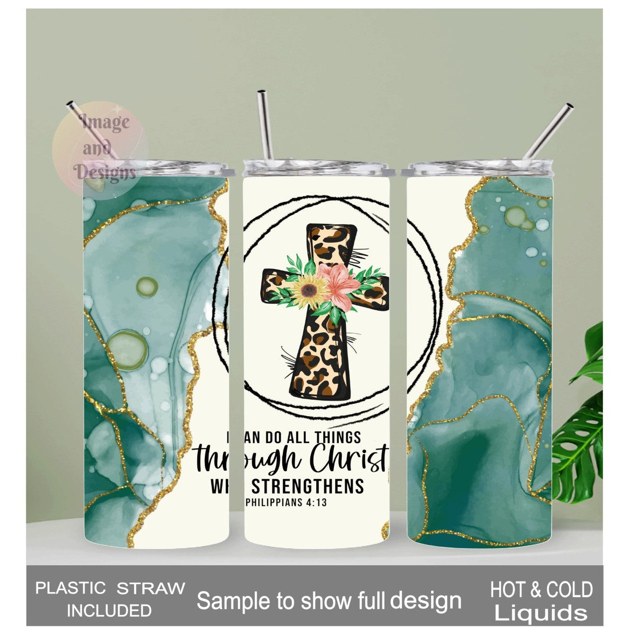 I Can Do All Things Through Christ Tumbler 20oz With Reusable Straw
