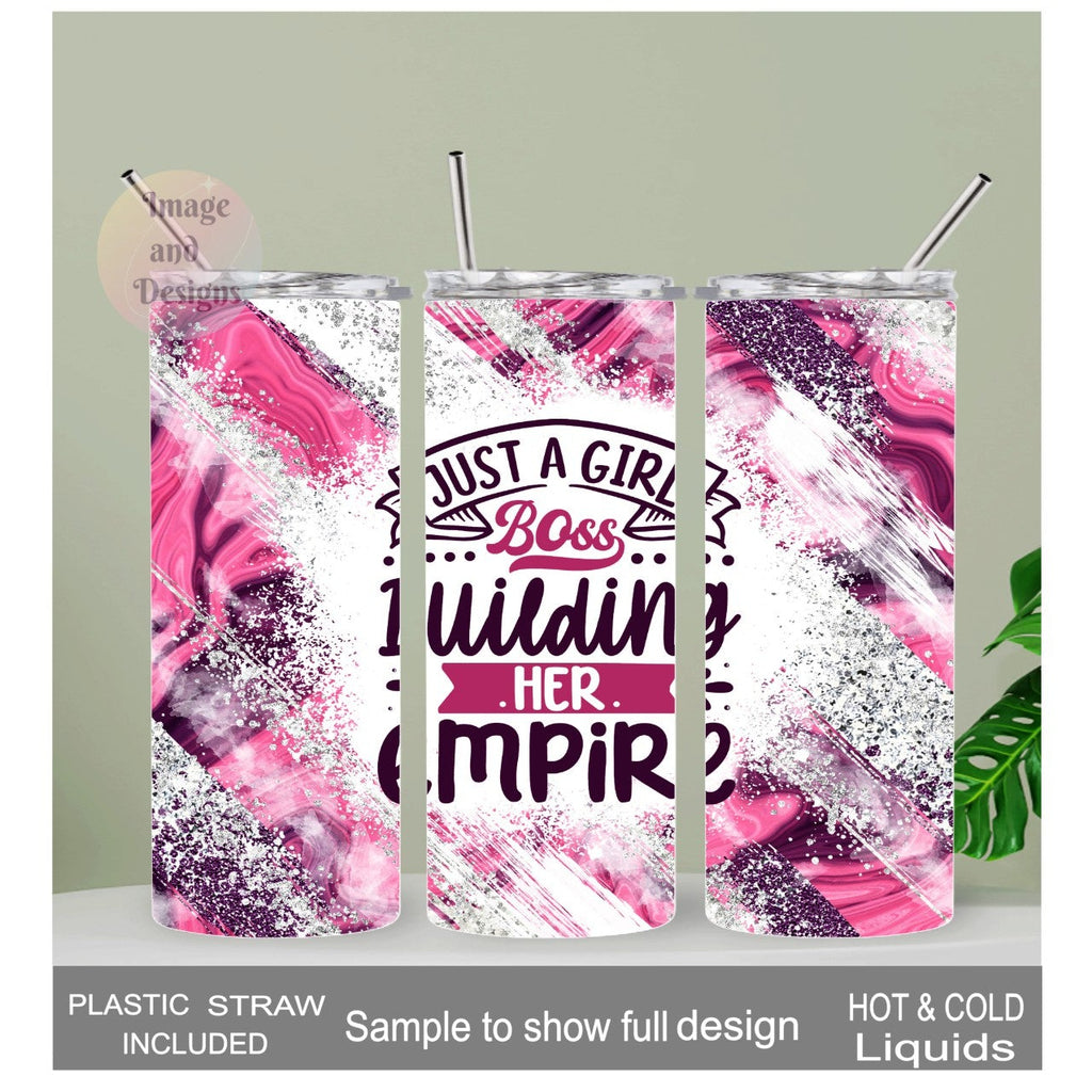 Boss Tumbler - Just A Girl Boss Building Her Empire Tumbler 20oz With Reusable Straw
