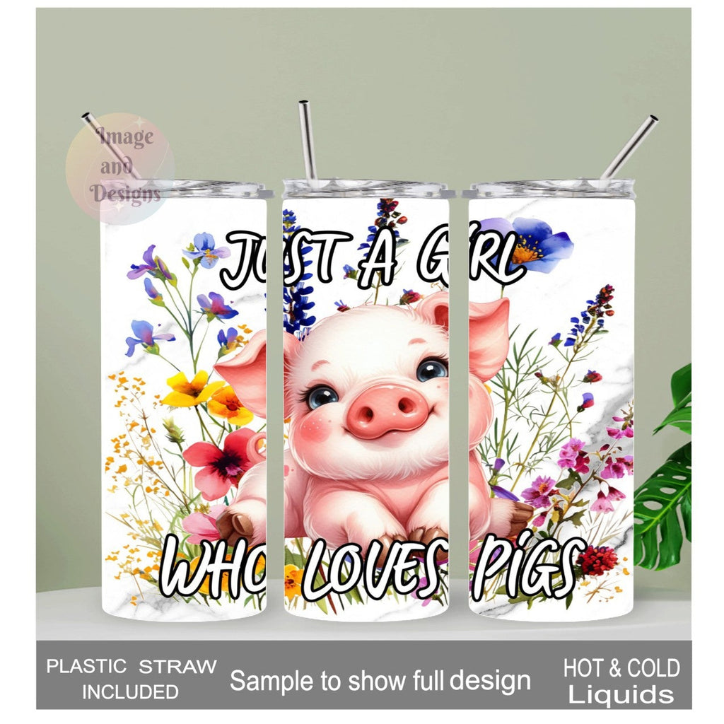 Just A Girl Who Loves Pigs Tumbler 20oz With Reusable Straw, Can Be Personalized