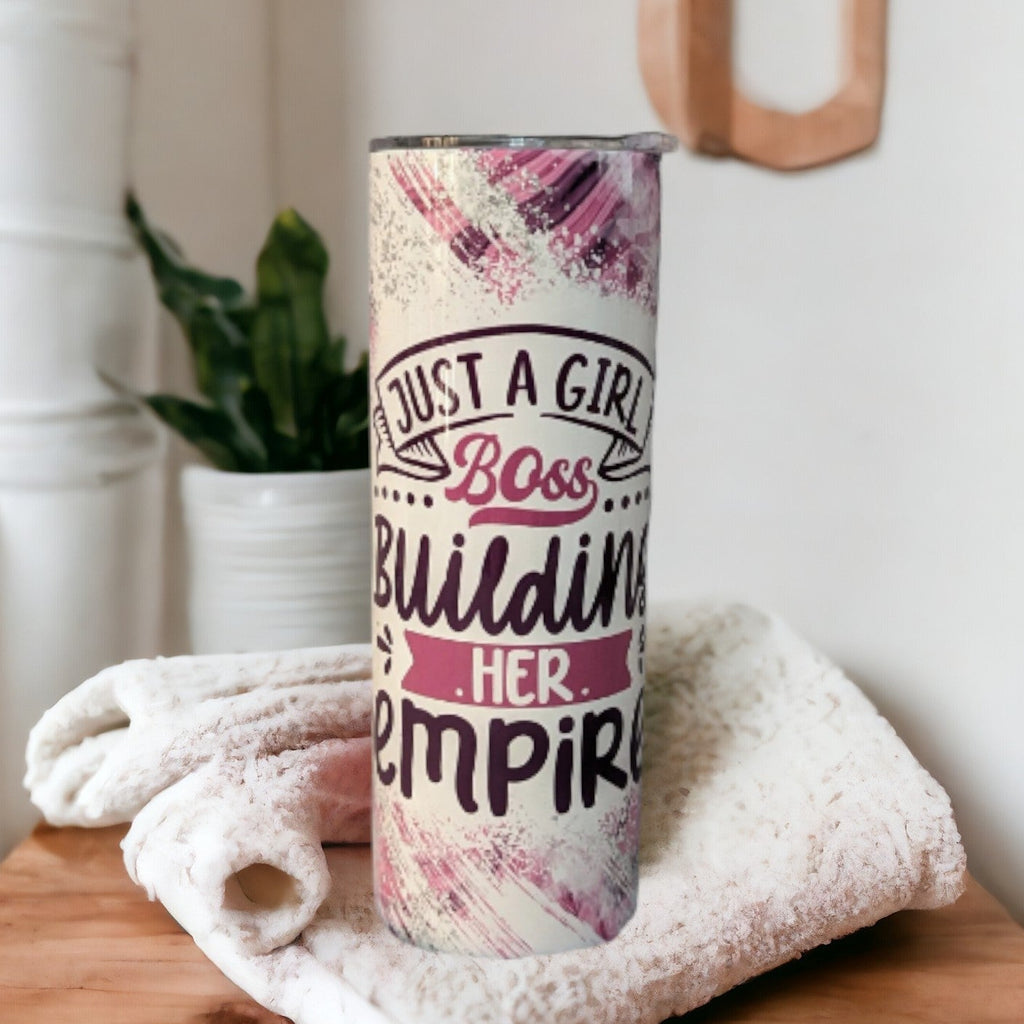 Boss Tumbler - Just A Girl Boss Building Her Empire Tumbler 20oz With Reusable Straw