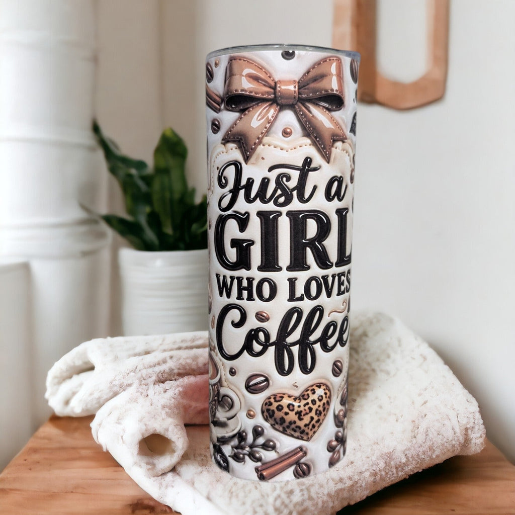 Just A Girl Who Loves Coffee 3D Design Tumbler 20oz With A Reusable Straw