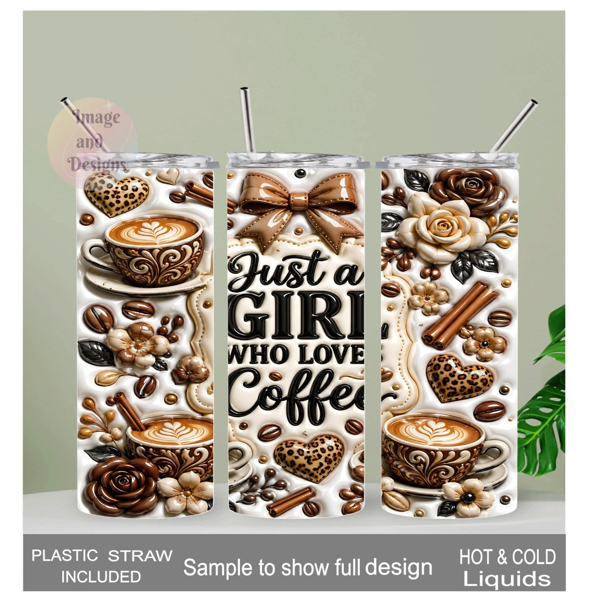 Just A Girl Who Loves Coffee 3D Design Tumbler 20oz With A Reusable Straw