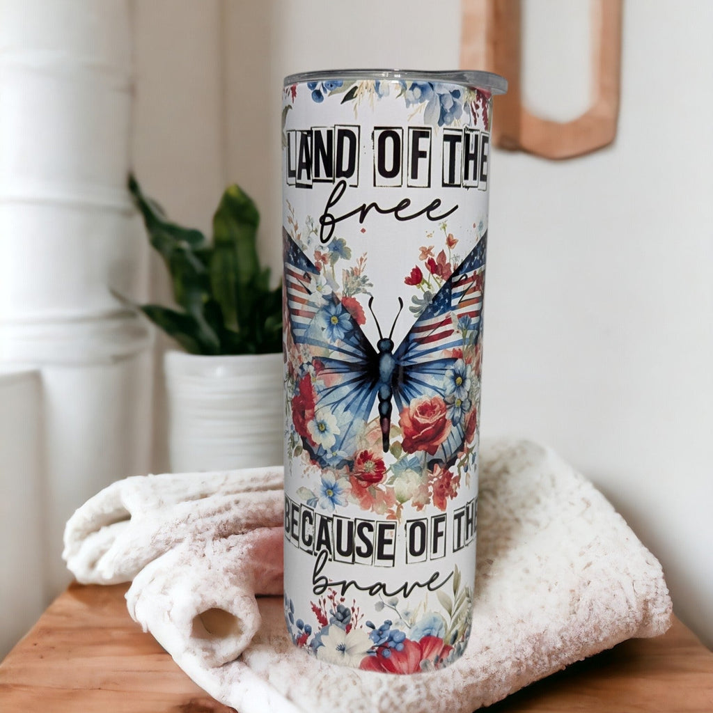Beautiful Patriotic Butterfly Tumbler That Says Land Of The Free Because Of The Brave 20oz With Reusable Staw